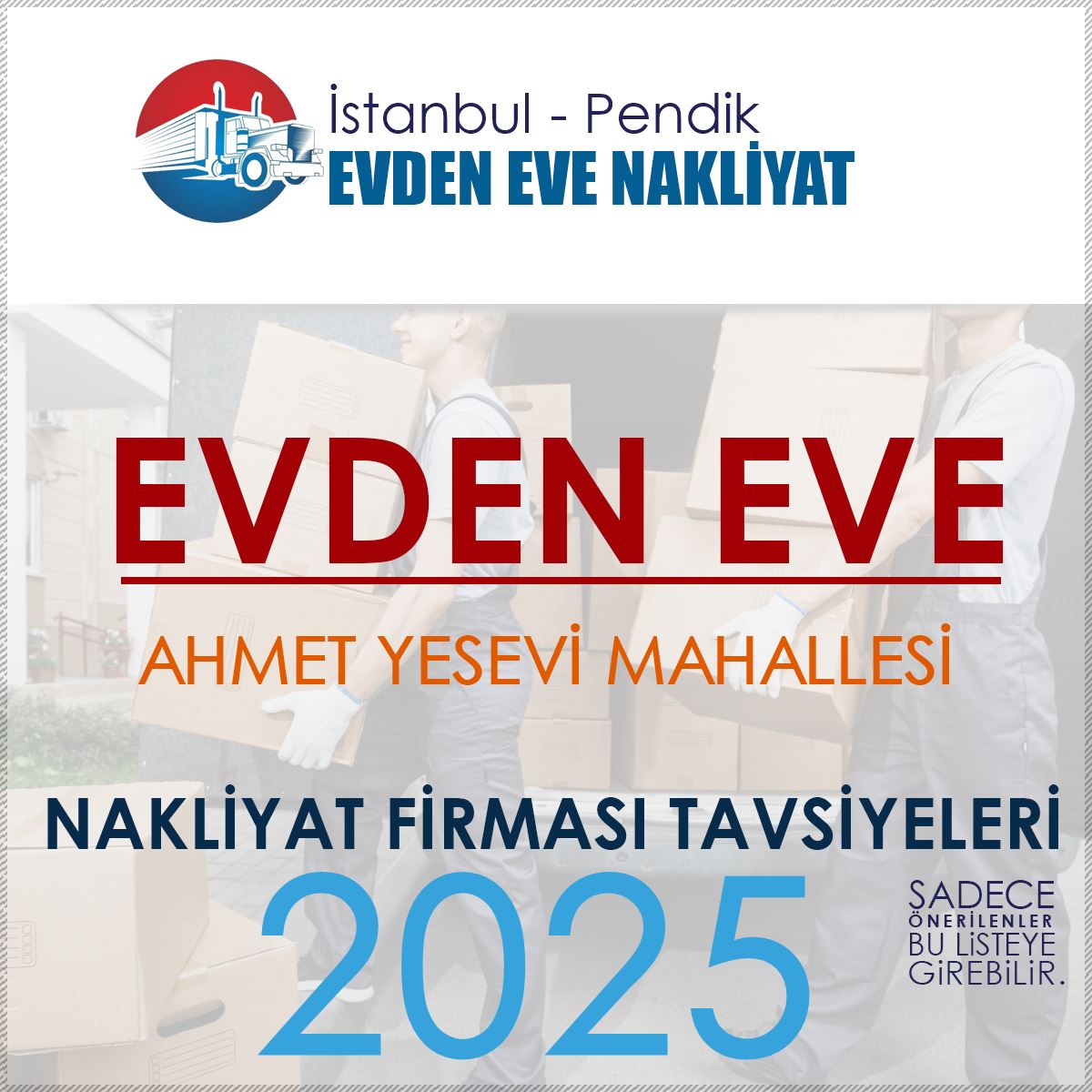Ahmet Yesevi Evden Eve Nakliyat Firmaları