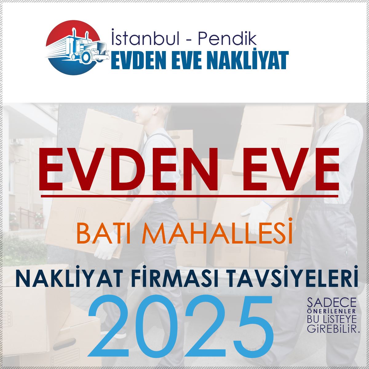 Batı Mahallesi Evden Eve Nakliyat Firmaları